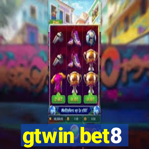 gtwin bet8